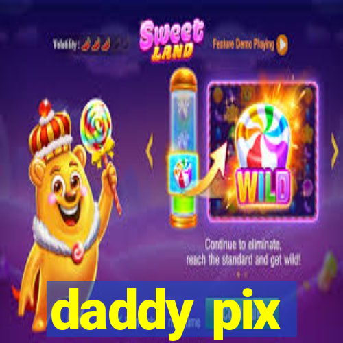 daddy pix